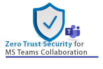 Zero Trust Security MS Teams OG