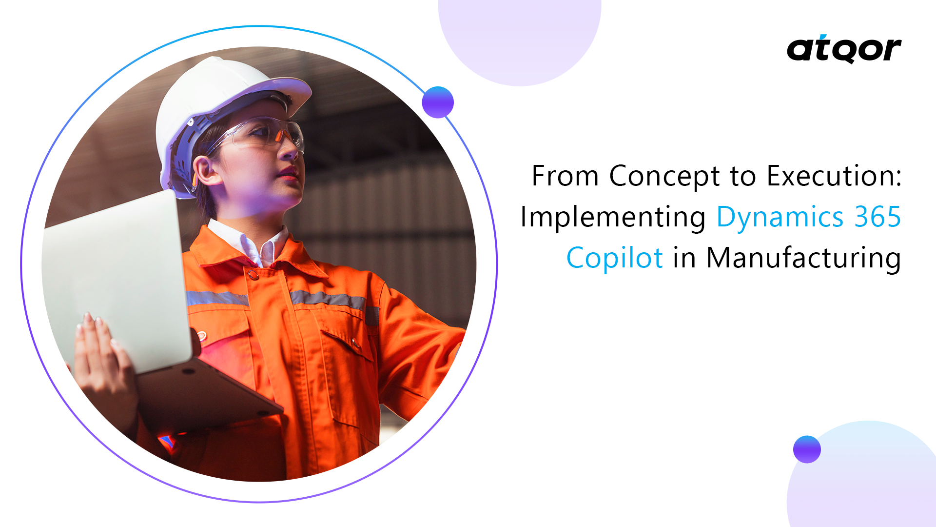 From Concept To Execution Implementing Dynamics 365 Copilot In Manufacturing