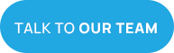 Talk to Our Team